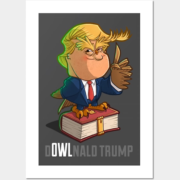 d-OWL-nald Trump Wall Art by RemcoBakker